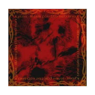 KYUSS: Blues For The Red Sun (CD)