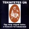 TEKINTETES ÚR: Úgy meg vagyok hatva... (CD)