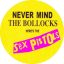 SEX PISTOLS: Never Mind (jelvény, 2,5 cm)