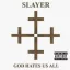 SLAYER: God Hates Us All (CD)