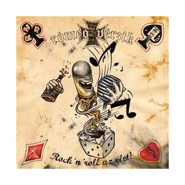 RÓMEÓ VÉRZIK: Rock 'n' Roll az élet (CD)