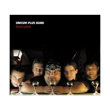 UNICUM PLUS BAND: Keserű pohár (CD)
