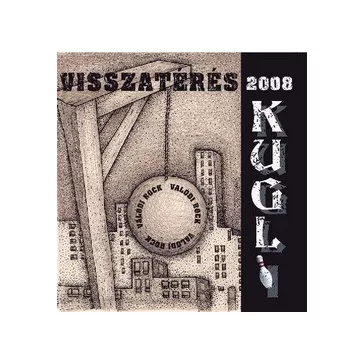 KUGLI: Visszatérés 2008 (CD)