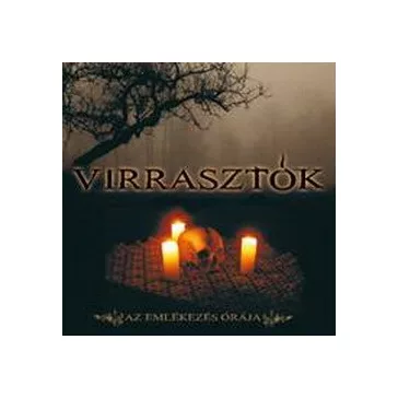 VIRRASZTÓK: Az emlékezés órája (CD)