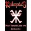 KALAPÁCS: Dühös nemzedék (DVD+3CD, limitált)
