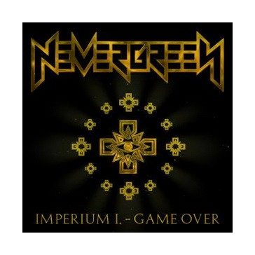 NEVERGREEN: Imperium 1. - Game Over (CD)