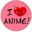 I LOVE ANIME (jelvény, 2,5 cm)