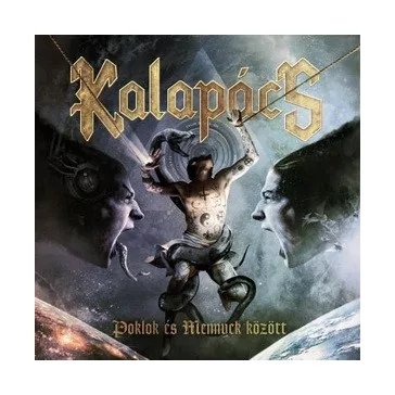 KALAPÁCS: Poklok és Mennyek között (2CD)