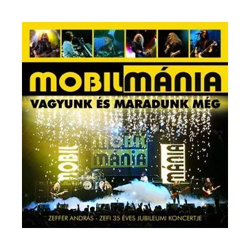 MOBILMÁNIA: Vagyunk és maradunk még (2CD)