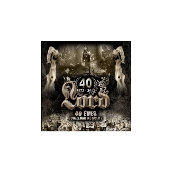 LORD: 40 éves jubileumi koncert (2CD) LORD: 40 éves jubileumi koncert (2CD)