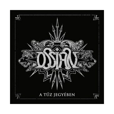 OSSIAN: A tűz jegyében (CD)