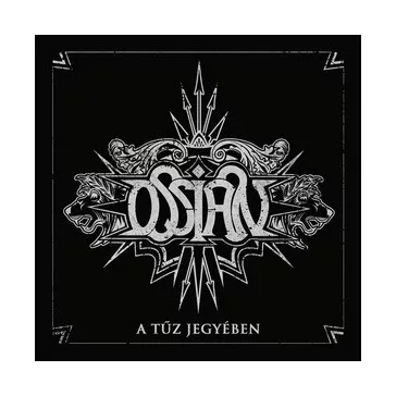 OSSIAN: A tűz jegyében (CD)