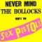 SEX PISTOLS: Never Mind The Bollocks, Here's The Sex Pistols (CD)