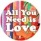 ALL YOU NEED IS LOVE (jelvény, 2,5 cm)