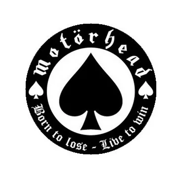 MOTORHEAD: Born To Loose (jelvény, 2,5 cm)