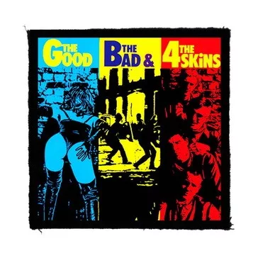 4-SKINS: The Good, The Bad... (9,5 cm x 9,5 cm) (felvarró)
