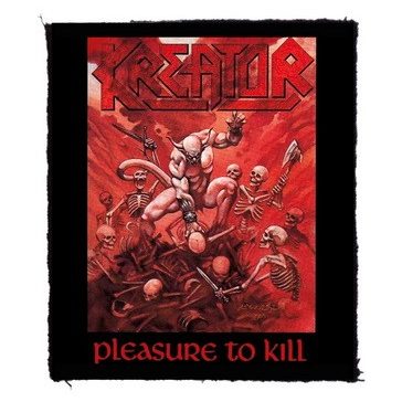 KREATOR: Pleasure To Kill (8 cm x 9,5 cm) (felvarró)