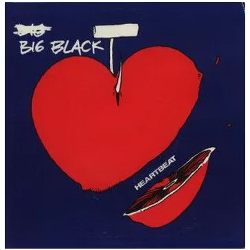 BIG BLACK: Hearbeat (LP single, vinyl)