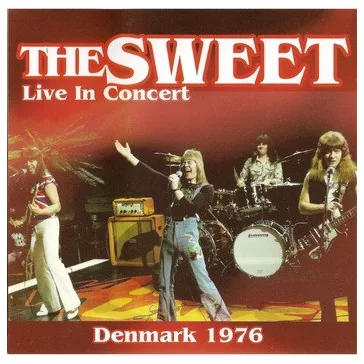 SWEET: Live In Concert Denmark 1976 (LP)