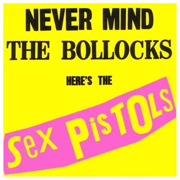   SEX PISTOLS: Never Mind The Bollocks, Here's The Sex Pistols (LP, 180 gr)
