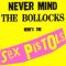 SEX PISTOLS: Never Mind The Bollocks, Here's The Sex Pistols (LP, 180 gr)