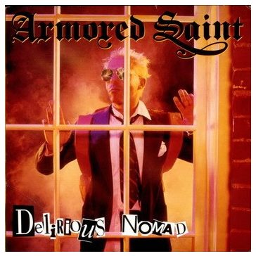 ARMORED SAINT: Delirious Nomad (+2 bonus,remast.) (CD)