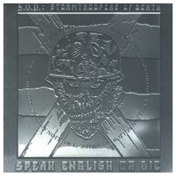   S.O.D.: Speak English Or Die (CD, + bonus tracks, Platinum Edition)