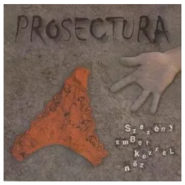 PROSECTURA: Szegény ember kézzel nőz (CD)
