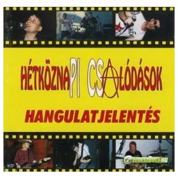 HÉTKÖZNAPI CSALÓDÁSOK: Hangulatjelentés (CD)