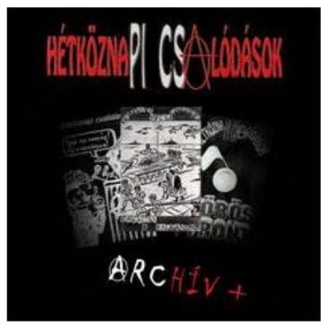 HÉTKÖZNAPI CSALÓDÁSOK: Archív+Szép az ország (CD)