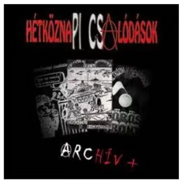 HÉTKÖZNAPI CSALÓDÁSOK: Archív+Szép az ország (CD)