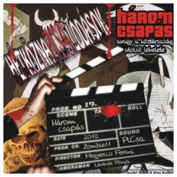 HÉTKÖZNAPI CSALÓDÁSOK: Három csapás (CD)