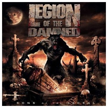 LEGION OF THE DAMNED: Sons Of The Jackal (CD)