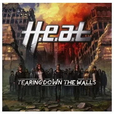 H.E.A.T.: Tearing Down The Walls (CD)