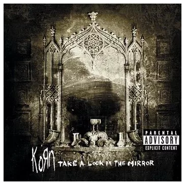 KORN: Take A Look In The Mirror (CD)