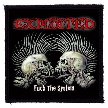 EXPLOITED: Fuck The System (9,5 cm x 9,5 cm) (felvarró)