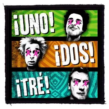 GREEN DAY: Uno Dos Tre (9,5 cm x 9,5 cm) (felvarró)
