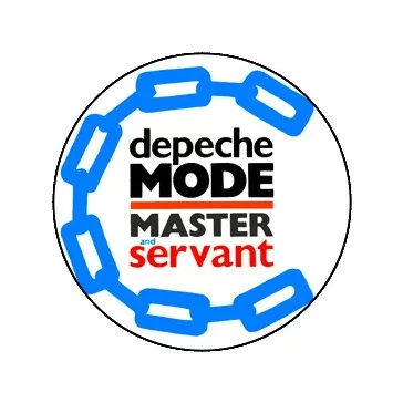 DEPECHE MODE: Master And Servant (jelvény, 2,5 cm)
