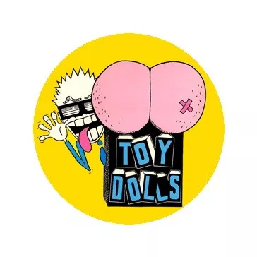 TOY DOLLS: Bare Faced Cheek (jelvény, 2,5 cm)