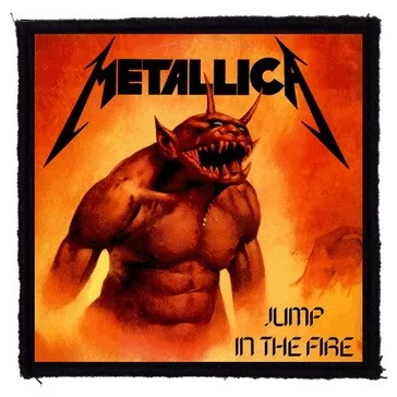 METALLICA: Jump In The Fire (9,5 cm x 9,5 cm) (felvarró)