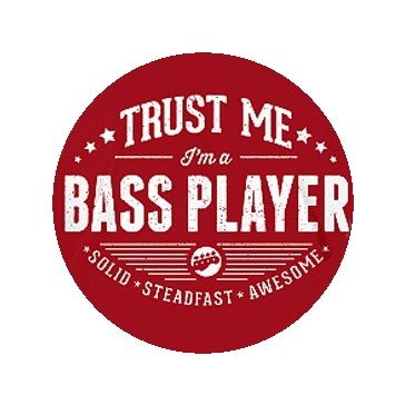   BASSZGITÁROS: Trust Me I'm A Bass Player (jelvény, 2,5 cm)