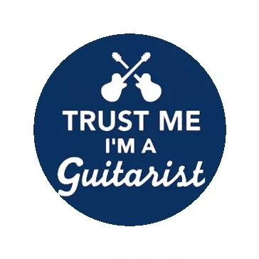 GITÁROS: Trust Me I'm A Guitarist (jelvény, 2,5 cm)