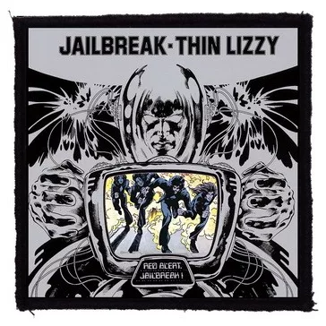 THIN LIZZY: Jailbreak (9,5 cm x 9,5 cm) (felvarró)