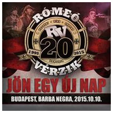 RÓMEÓ VÉRZIK: Jön egy új nap (CD+DVD)