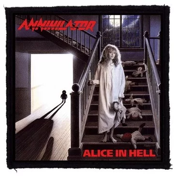 ANNIHILATOR: Alice In Hell (9,5 cm x 9,5 cm) (felvarró)