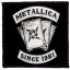METALLICA: Since 1981 (9,5 cm x 9,5 cm) (felvarró)