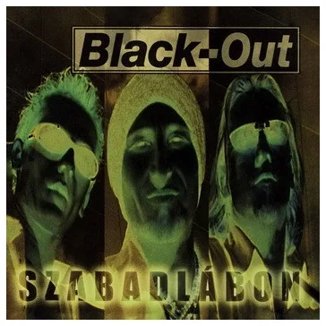 BLACK-OUT: Szabadlábon (+3 bonus, digipack) (CD)