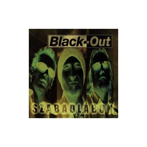 BLACK-OUT: Szabadlábon (+3 bonus, digipack) (CD) BLACK-OUT: Szabadlábon (+3 bonus, digipack) (CD)