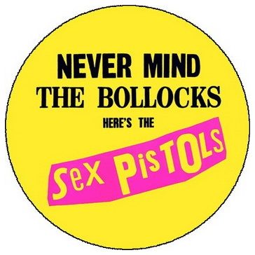 SEX PISTOLS: Never Mind (nagy jelvény, 3,7 cm)