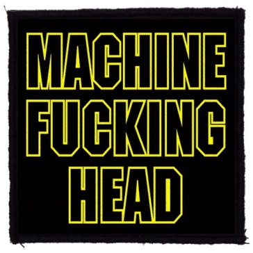 MACHINE HEAD: M.F.H. (9,5 cm x 9,5 cm) (felvarró)